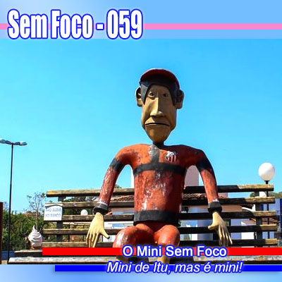 SF 059 – O Mini Sem  Foco!
