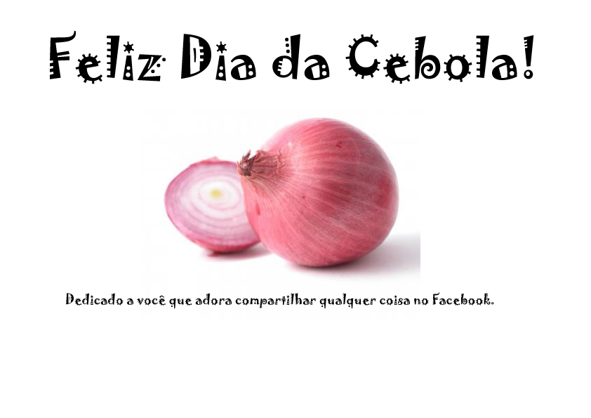 Feliz Dia da Cebola!!! Happy Onion's Day!