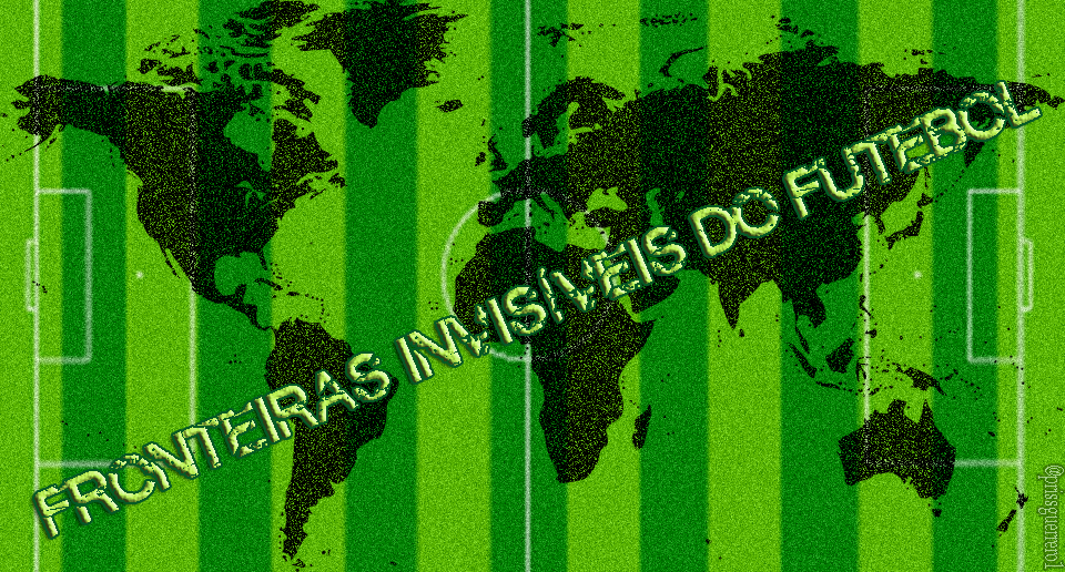 Fronteiras Invisíveis do Futebol Podcast